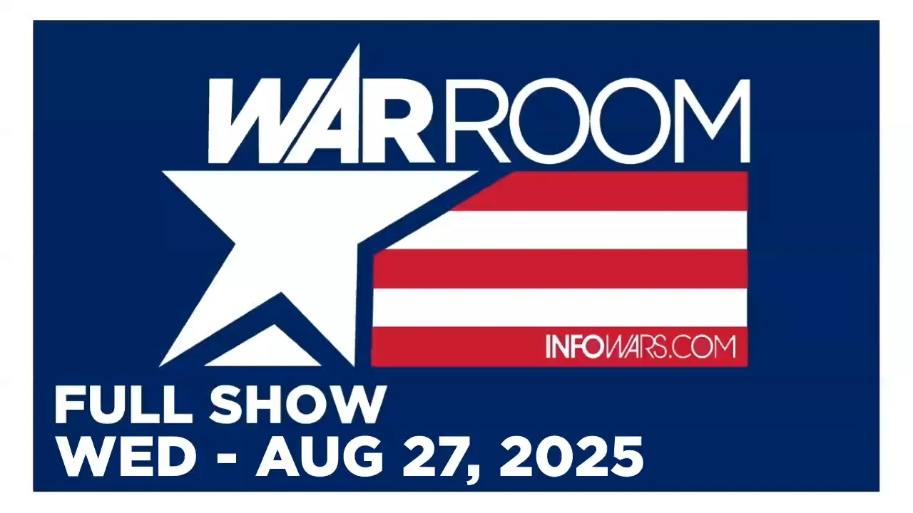 WAR ROOM [FULL] Wednesday 8/27/25 • FBI Investigating Minneapolis Shooting as DOMESTIC TERRORISM