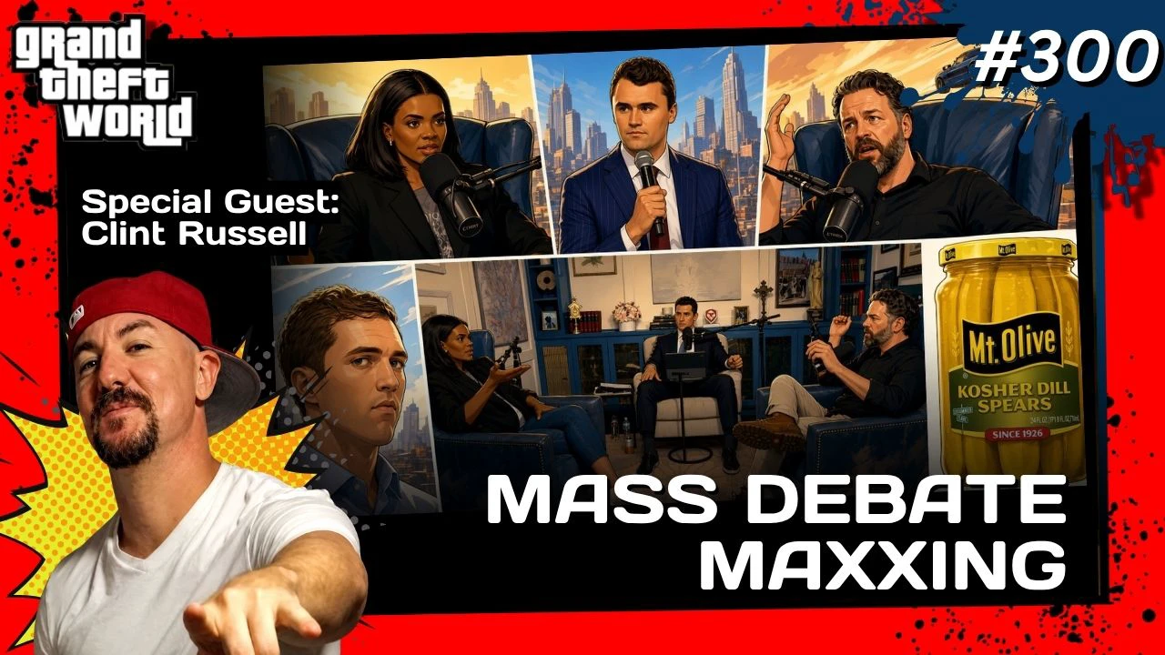 Clint Russell: The Evidence Gaps in the Charlie Kirk Case | #GrandTheftWorld ep. 300 Interview episode artwork