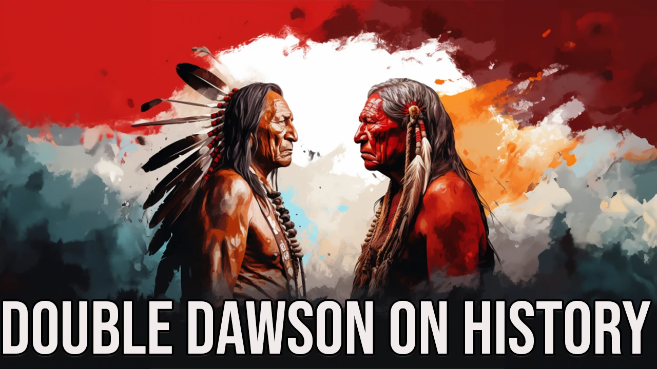 Double Dawson On History