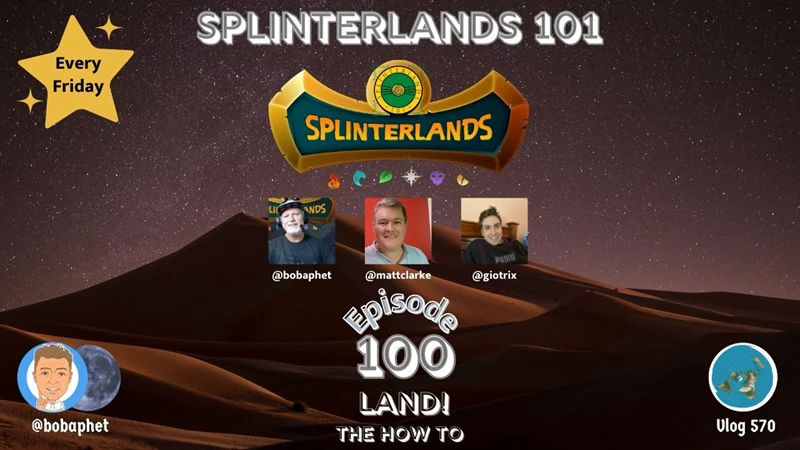 Splinterlands 101 - Ep 100: Land, What To Do episode artwork