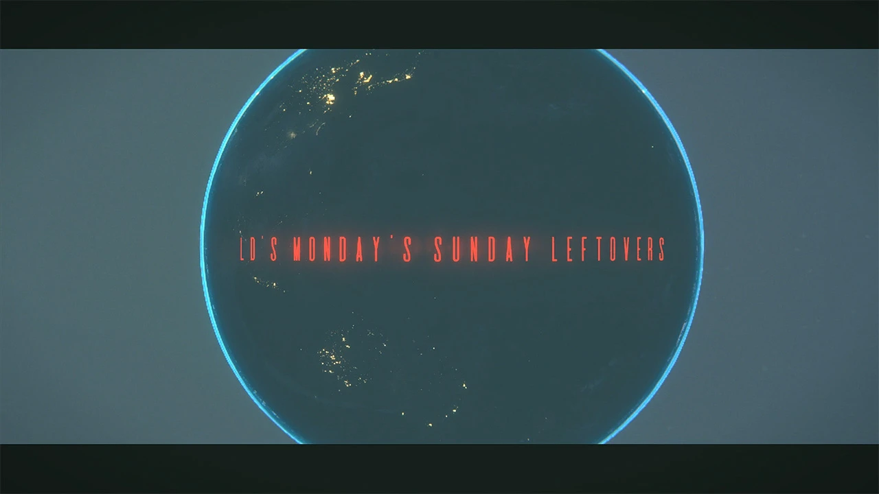 LD's Monday's Sunday Leftovers | 11.21.22 thumbnail