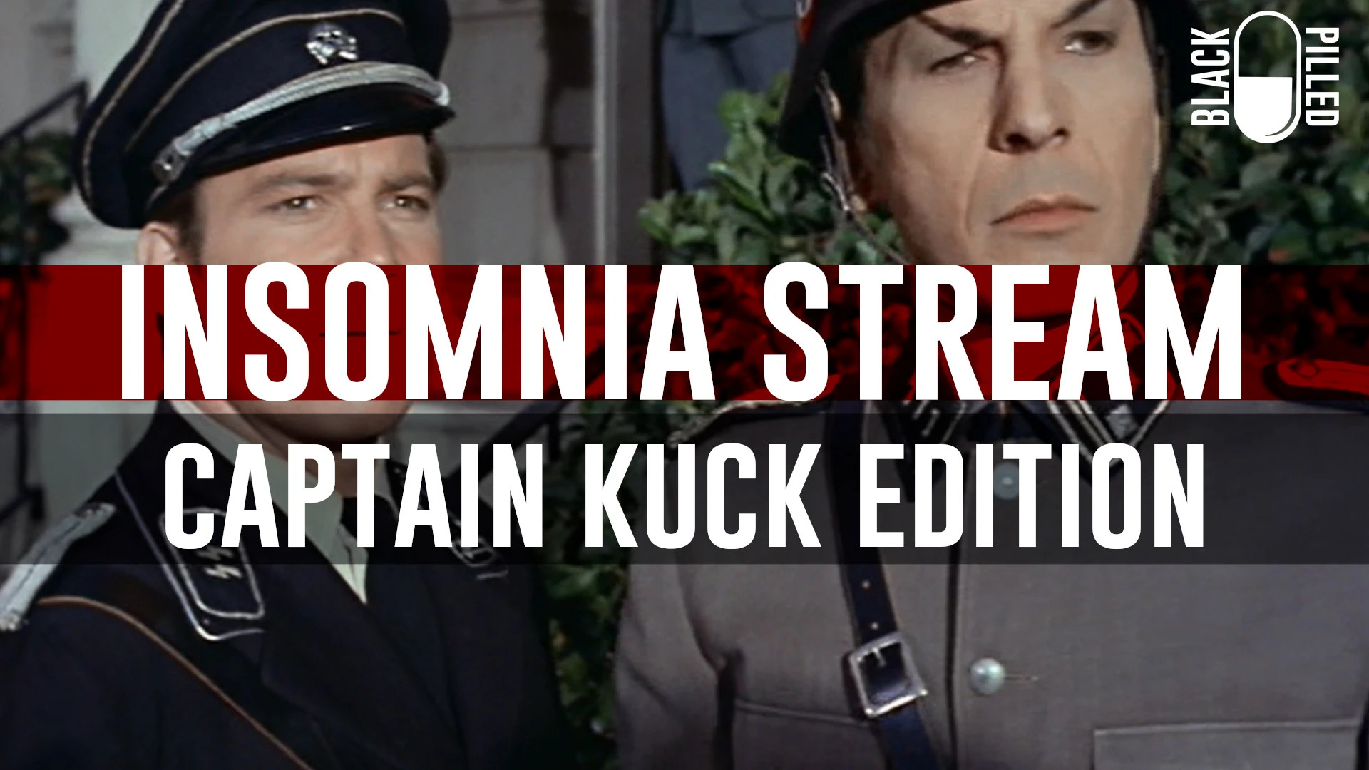 INSOMNIA STREAM: CAPTAIN KUCK EDITION