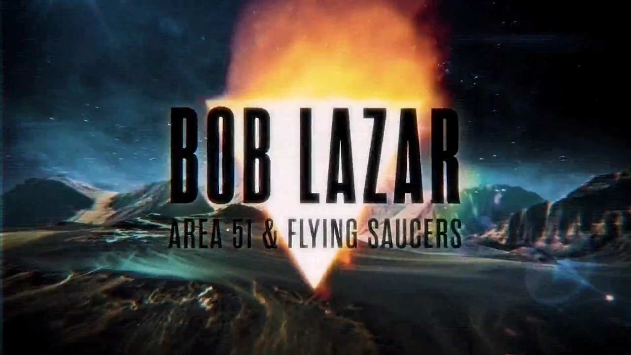 Bob Lazar: Area 51 & Flying Saucers – VOSTFR [DOC 2018]