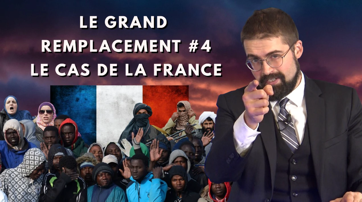Le Grand Remplacement #4 – Le cas de la France