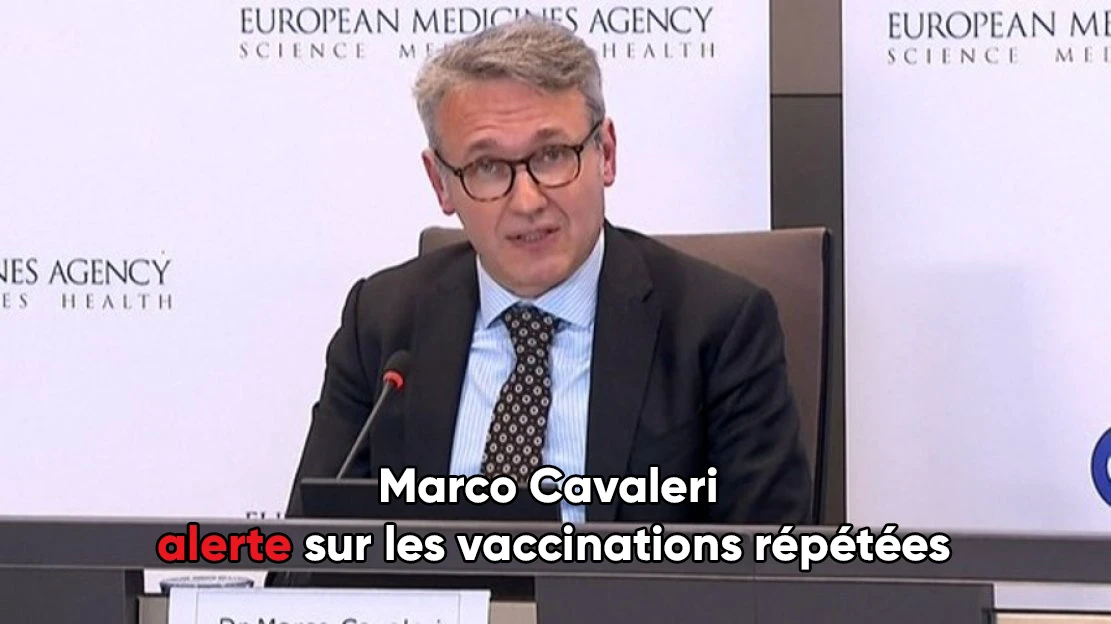 Marco Cavaleri alerte sur le danger des vaccinations répétées