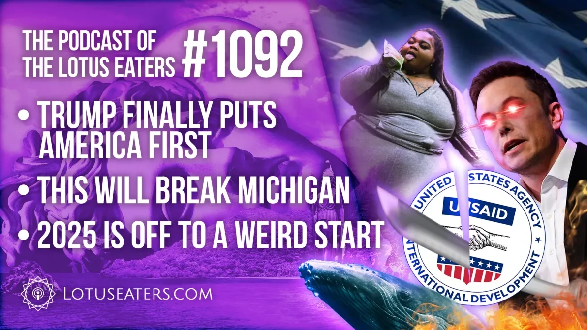 The Podcast of the Lotus Eaters #1092 thumbnail