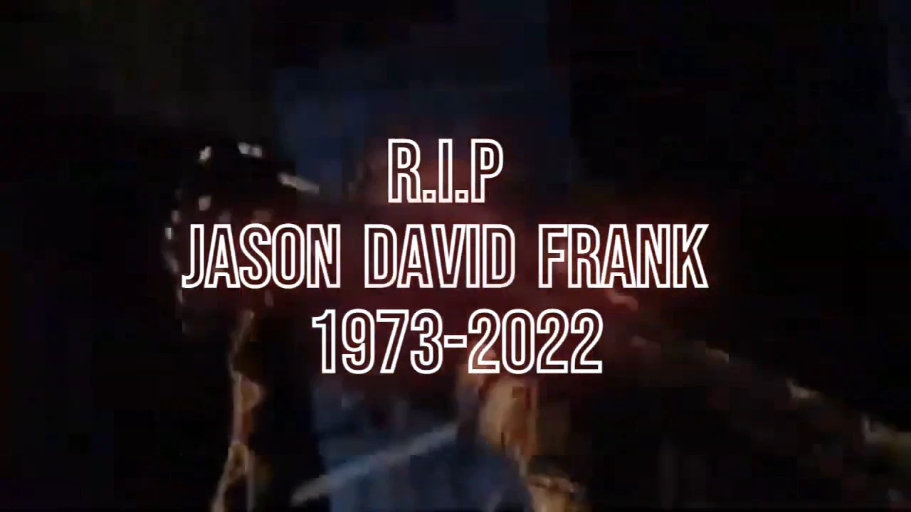 2022-11-20 JASON DAVID FRANK TRIBUTE R.I.P (JASON DAVID FRANK 1973-2022)