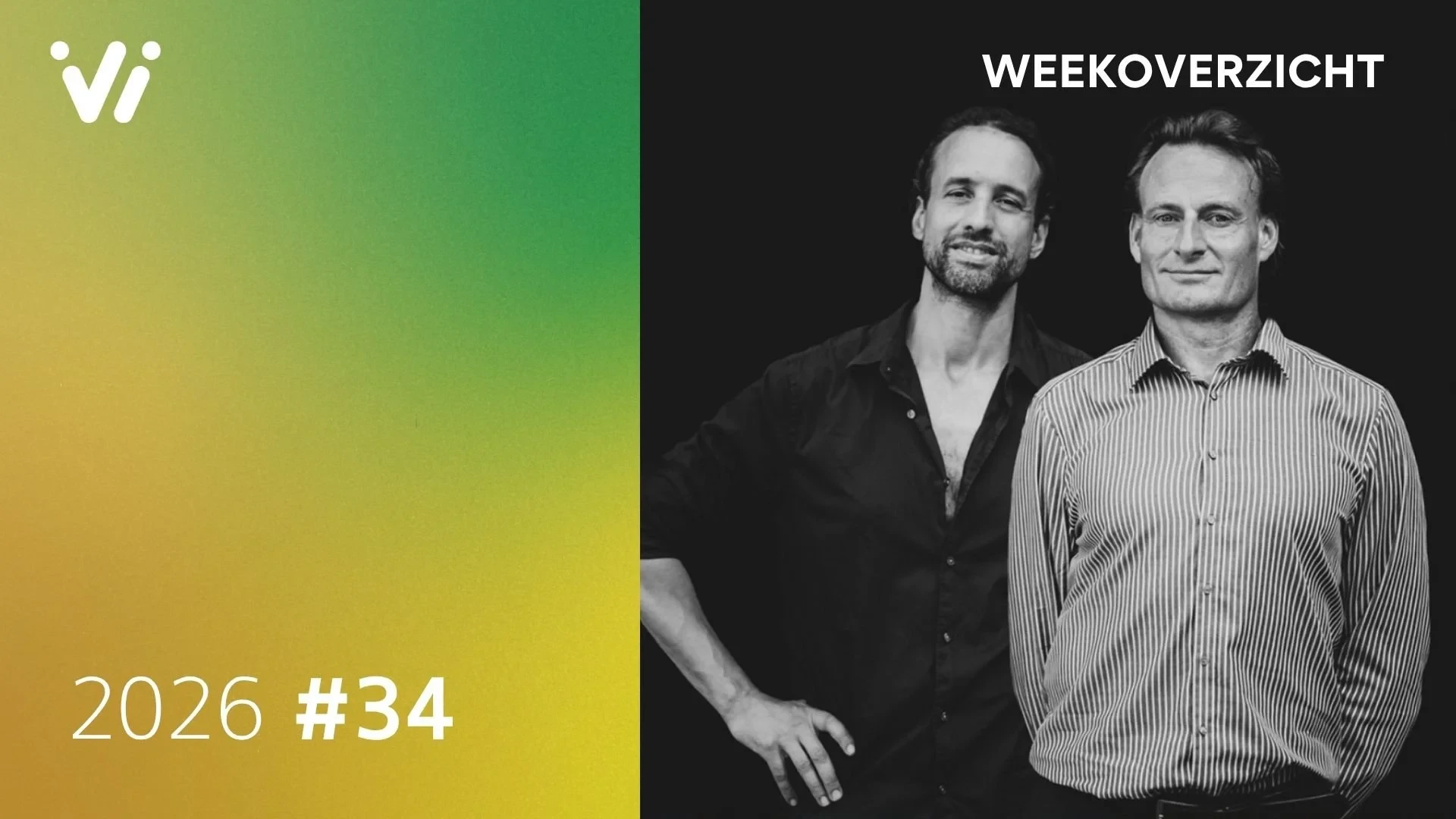 Weekoverzicht #34 2026 - Willem Engel en Jeroen Pols