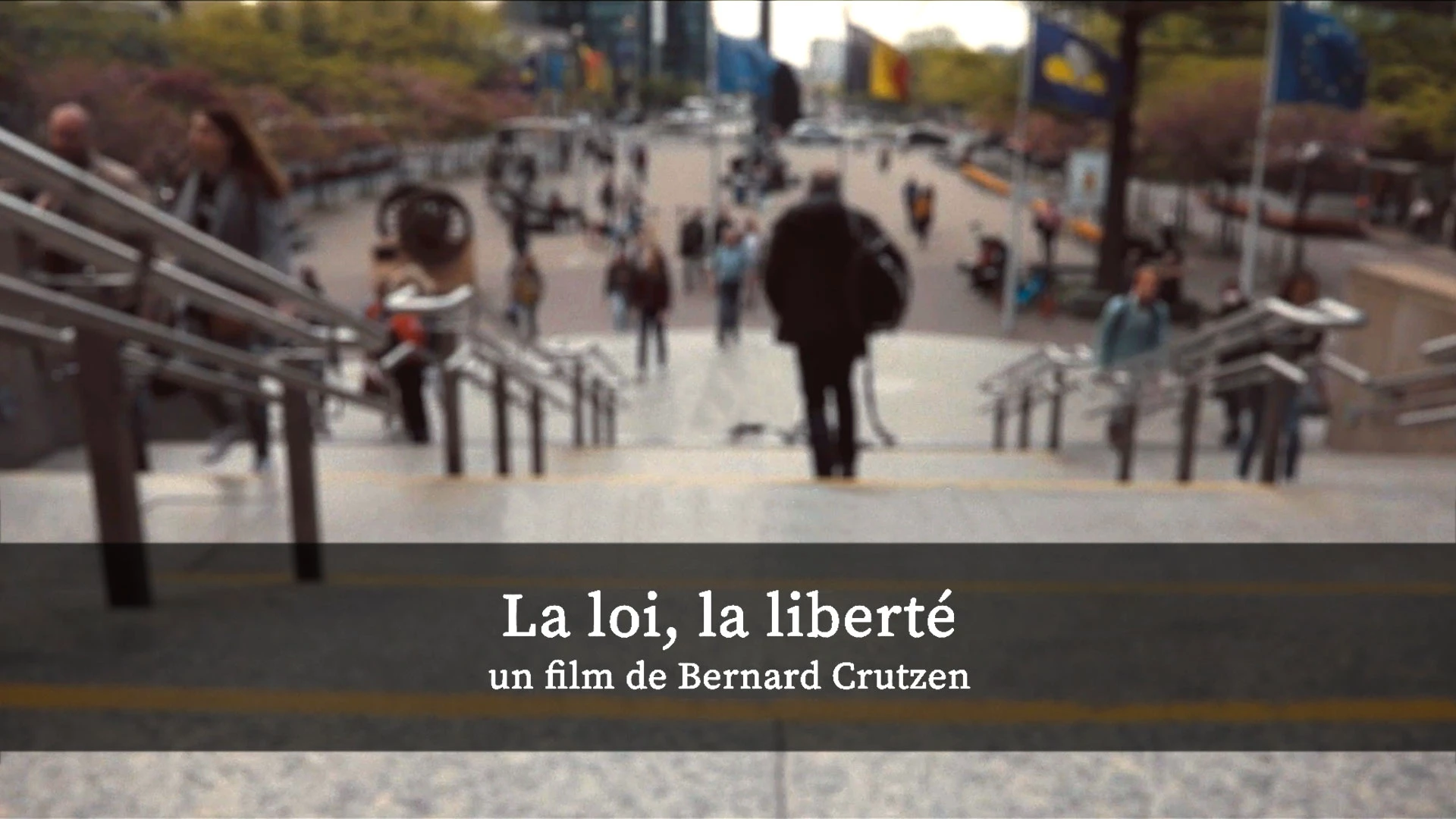 « La loi, la liberté » : Un film de Bernard Crutzen