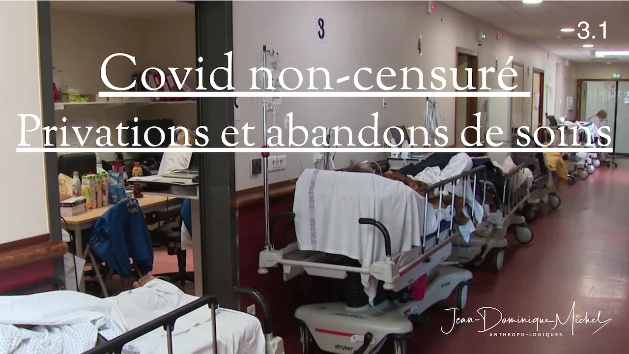 3.1 Covid non-censuré – Privations et abandons de soins