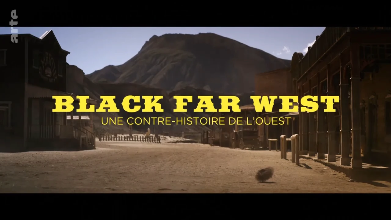 Black Far West, une contre histoire de l’Ouest [DOC 2022]