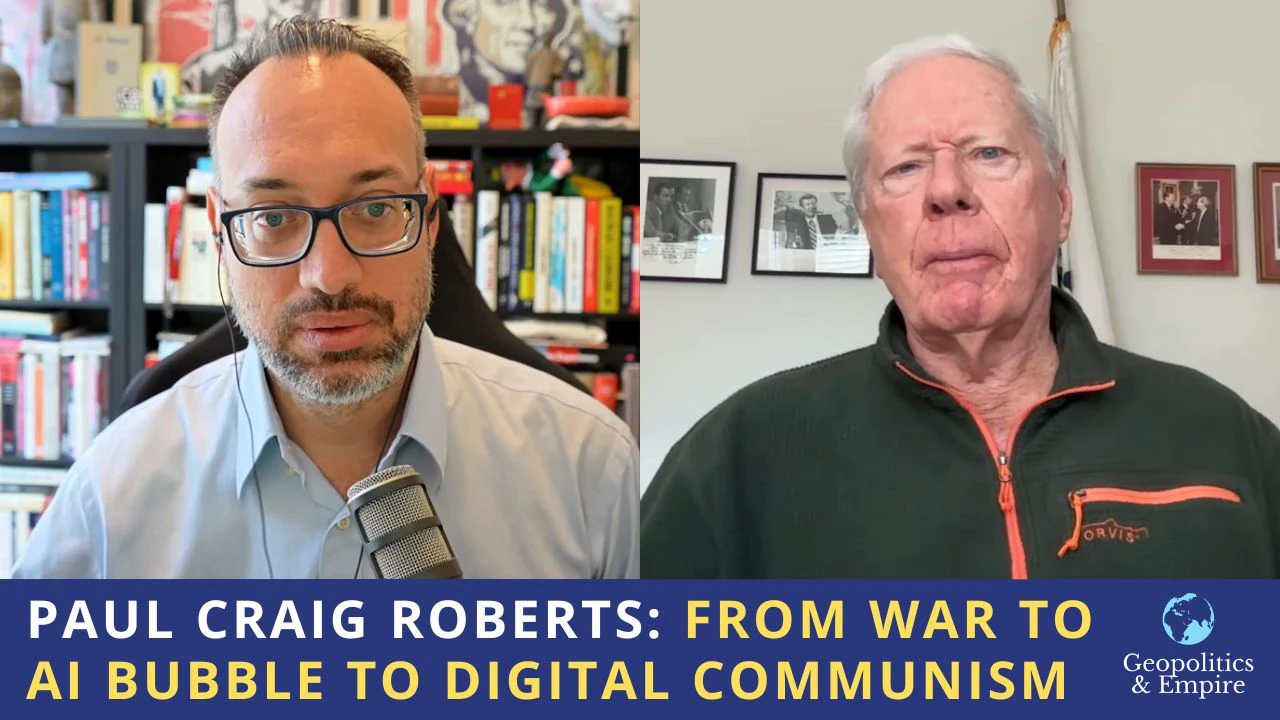 Paul Craig Roberts: From War to AI Bubble to Digital Communism
