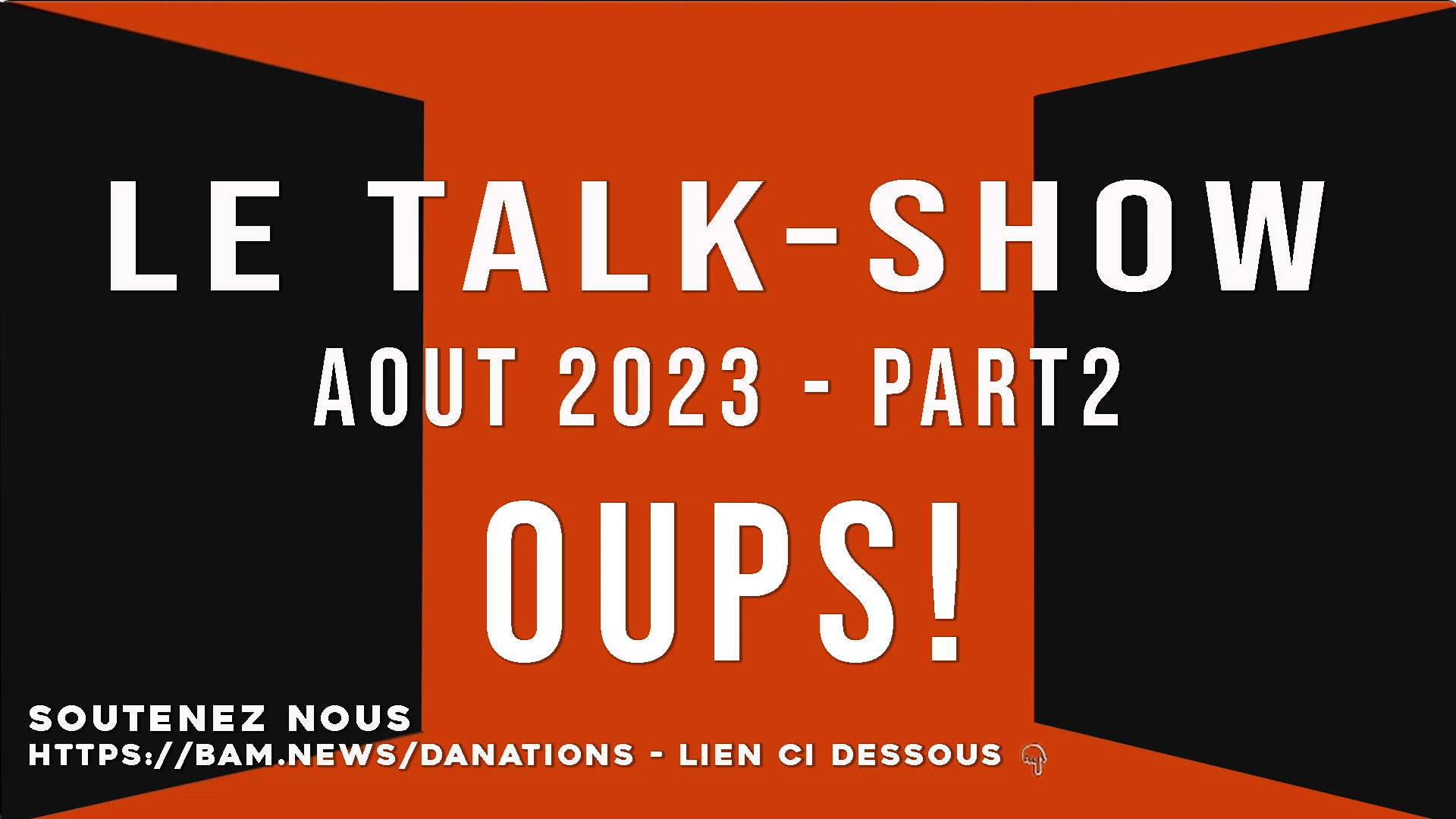 OUPS! Un nouvel Ordre universel – Talk-Show 2023/3 PART2