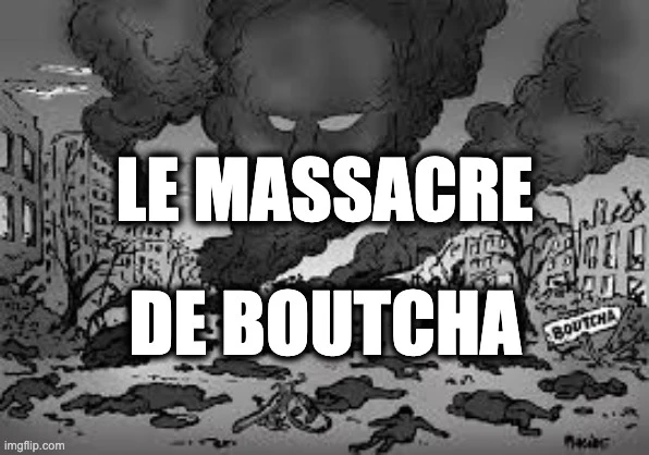 Le massacre de Boutcha
