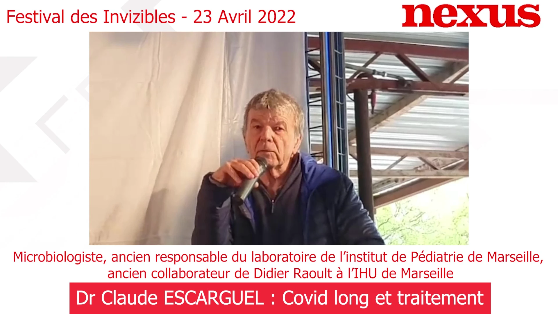 Festival des Invizibles 23/04/2022 – Dr Claude Escarguel : Covid long et traitement