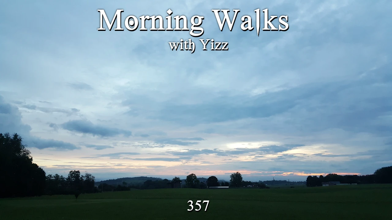 Morning Walks with Yizz 357 episode artwork