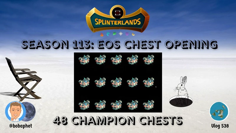 Splinterlands: Season 113 EOS Chest Opening (48 Champion Chests) episode artwork
