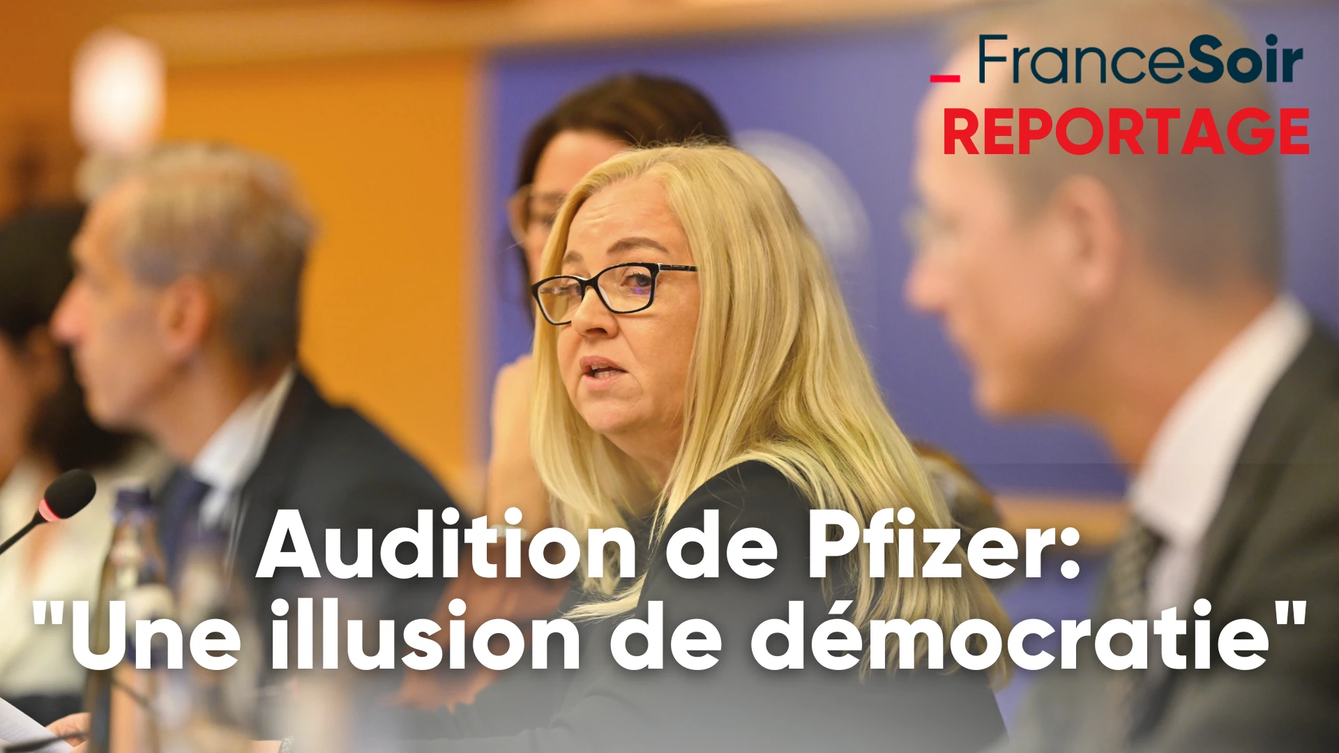 L’audition de Pfizer au Parlement: réactions des eurodéputés