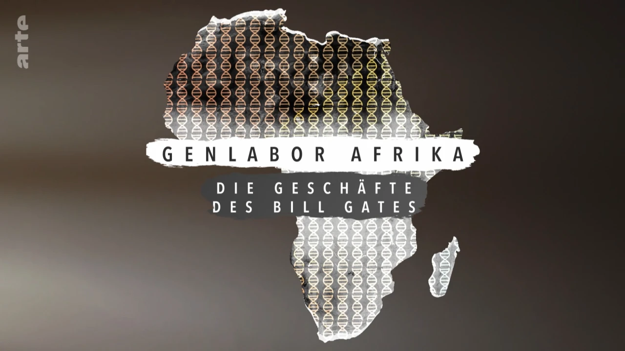 Genlabor Afrika - Die Geschäfte des Bill Gates (Arte 2021)