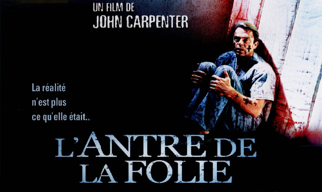 L’Antre de la folie  –  de John Carpenter  1994