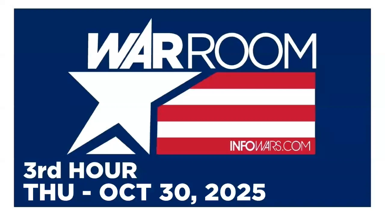 WAR ROOM [3 of 3] Thursday 10/30/25 • News, Calls, Reports & Analysis • Infowars
