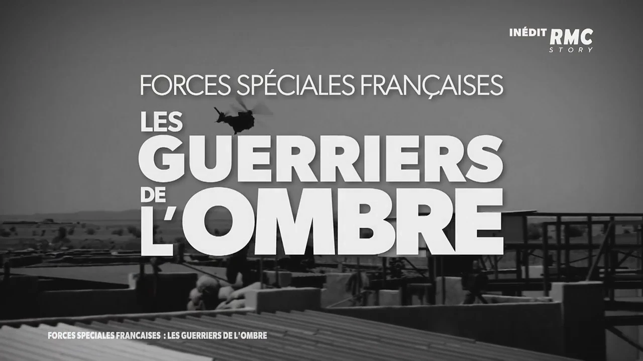 Forces spéciales françaises : Les guerriers de l’ombre [DOC 2022]