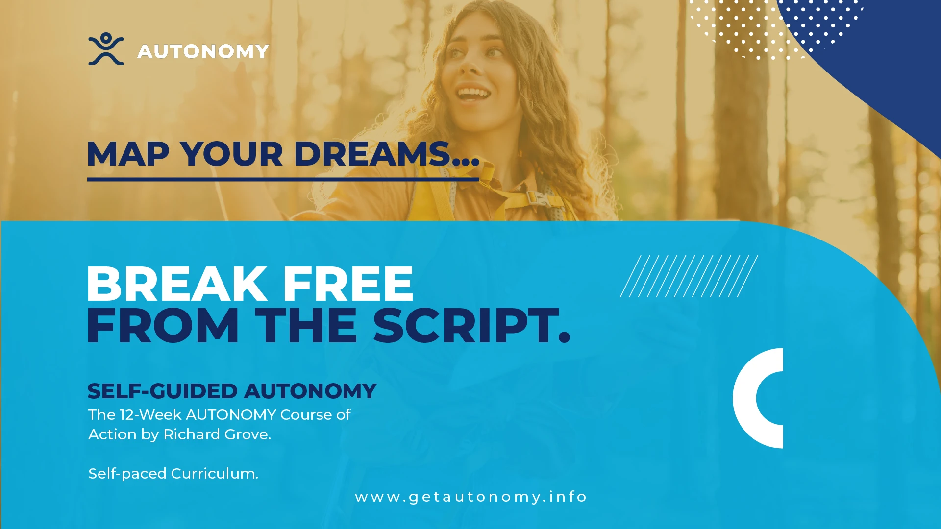 Map Your Dreams... Break Free From The Script | Self-Guided AUTONOMY