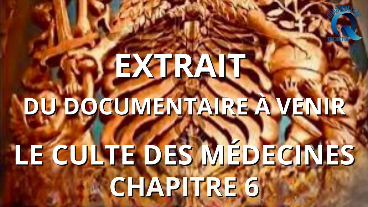 EXTRAIT DU DOC À VENIR…LE CULTE DES MÉDECINES (CHAPITRE 6)