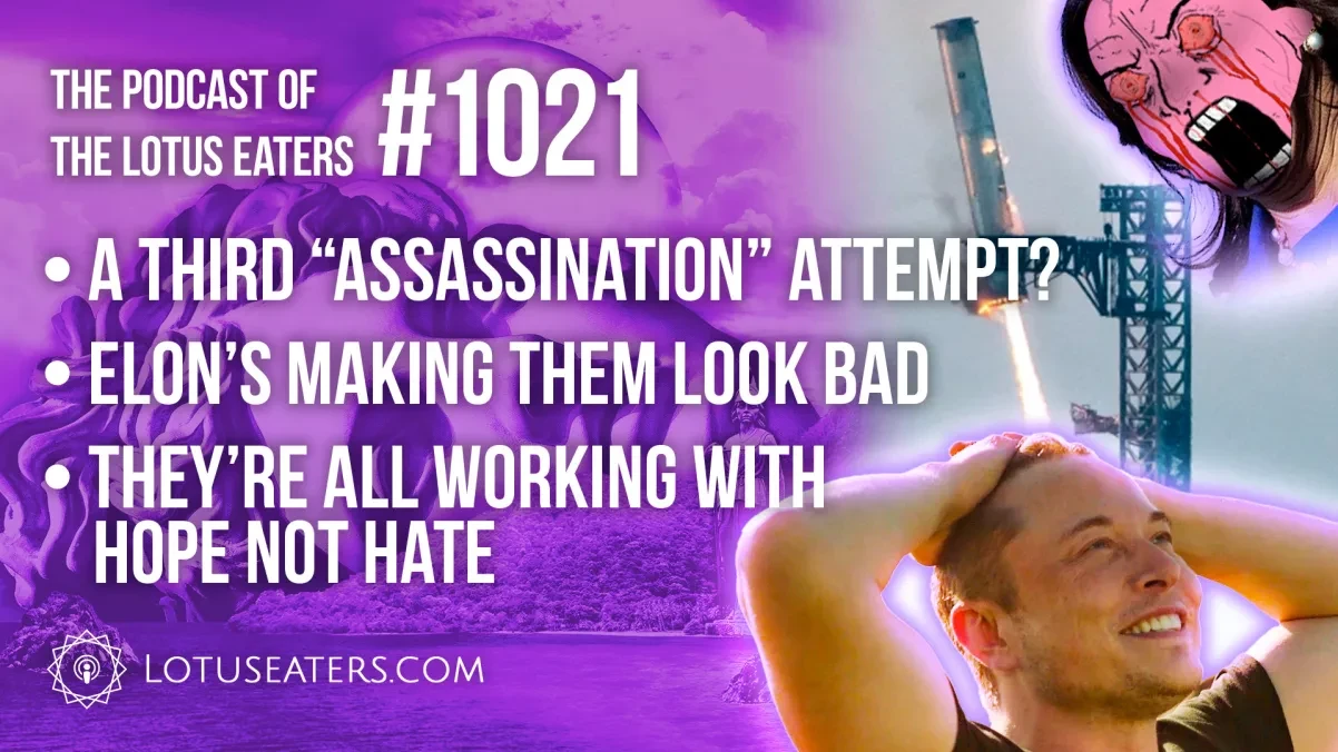 The Podcast of the Lotus Eaters #1021 thumbnail