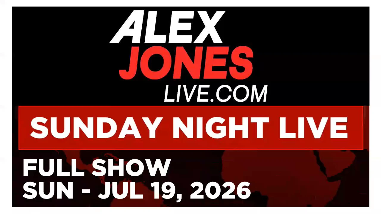 SUNDAY NIGHT LIVE [FULL] Sunday 7/19/26 • Iran War & Russia/Ukraine Escalations Ignite New World War episode artwork