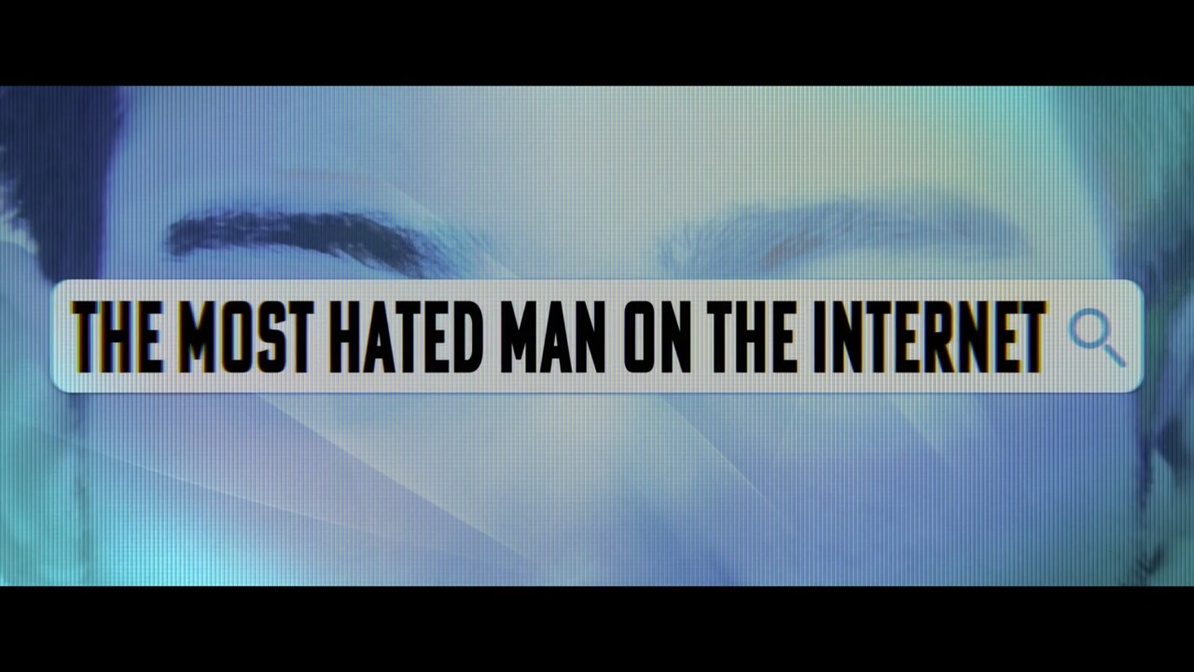 The Most Hated Man On The Internet – VF – EP02/03 [DOC 2022]
