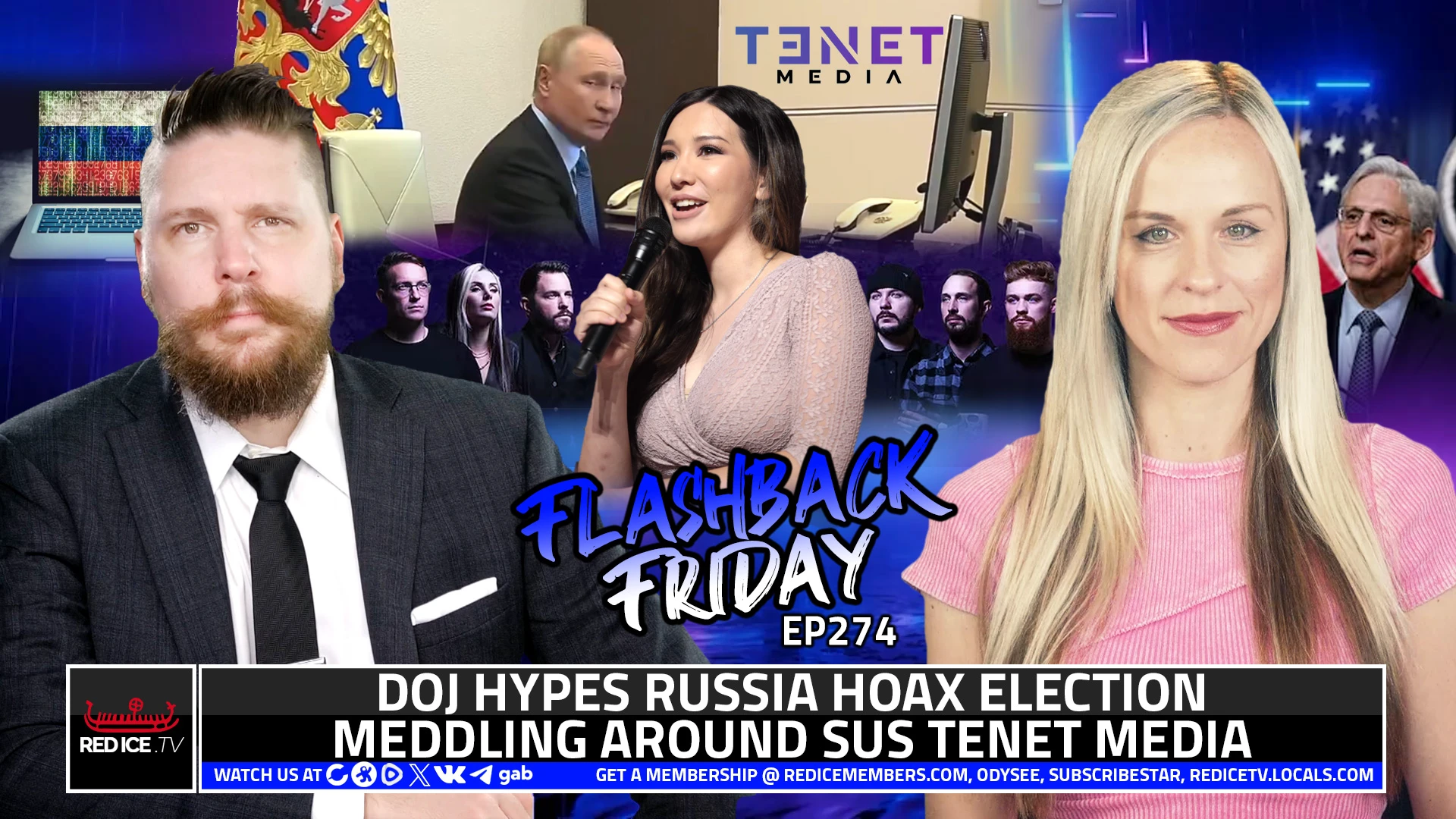 DOJ Hypes Russia Hoax Election Meddling Around Sus Tenet Media - FF Ep274