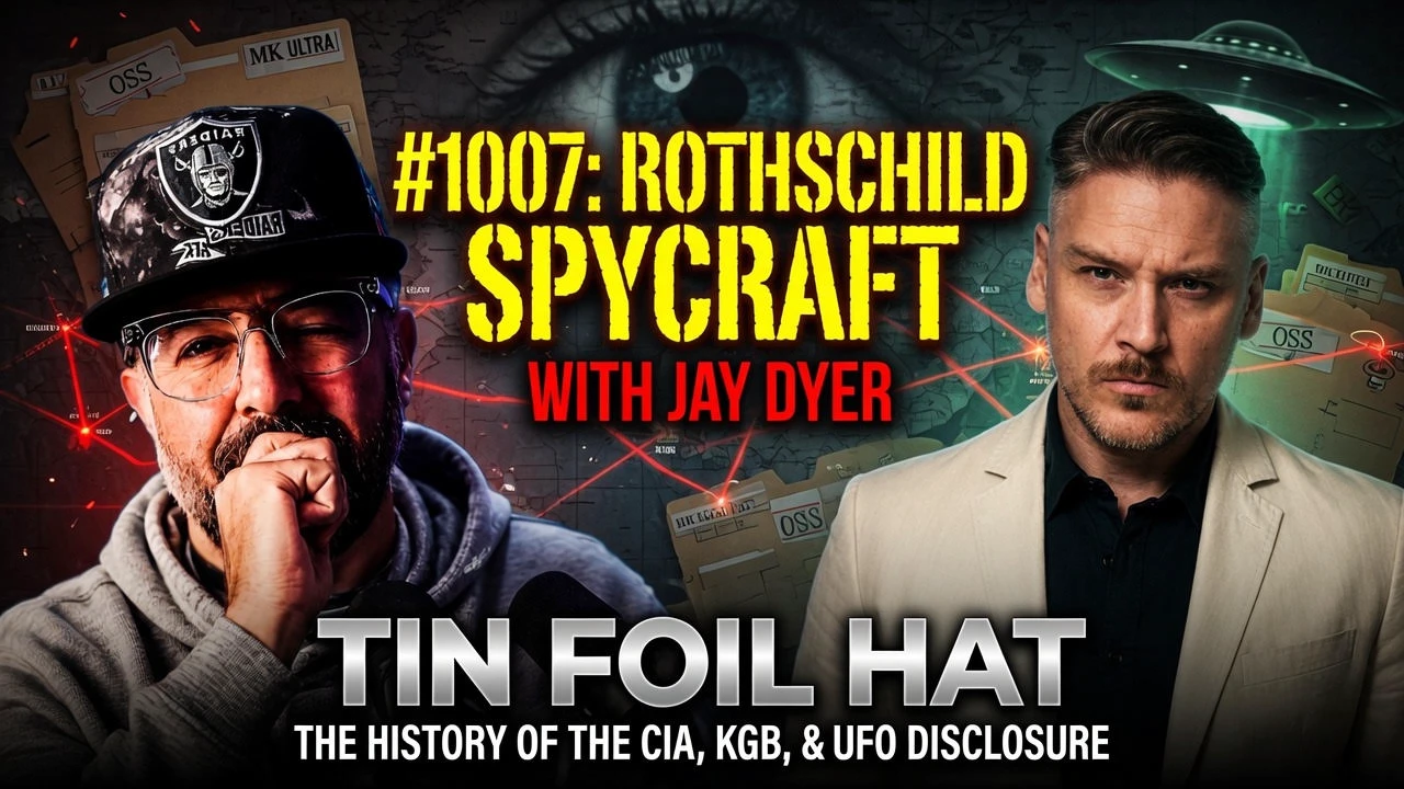 #1007: Inside the World of Rothschild Spycraft with Jay Dyer