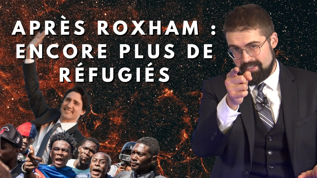 Après Roxham : encore plus de réfugiés [EN DIRECT]