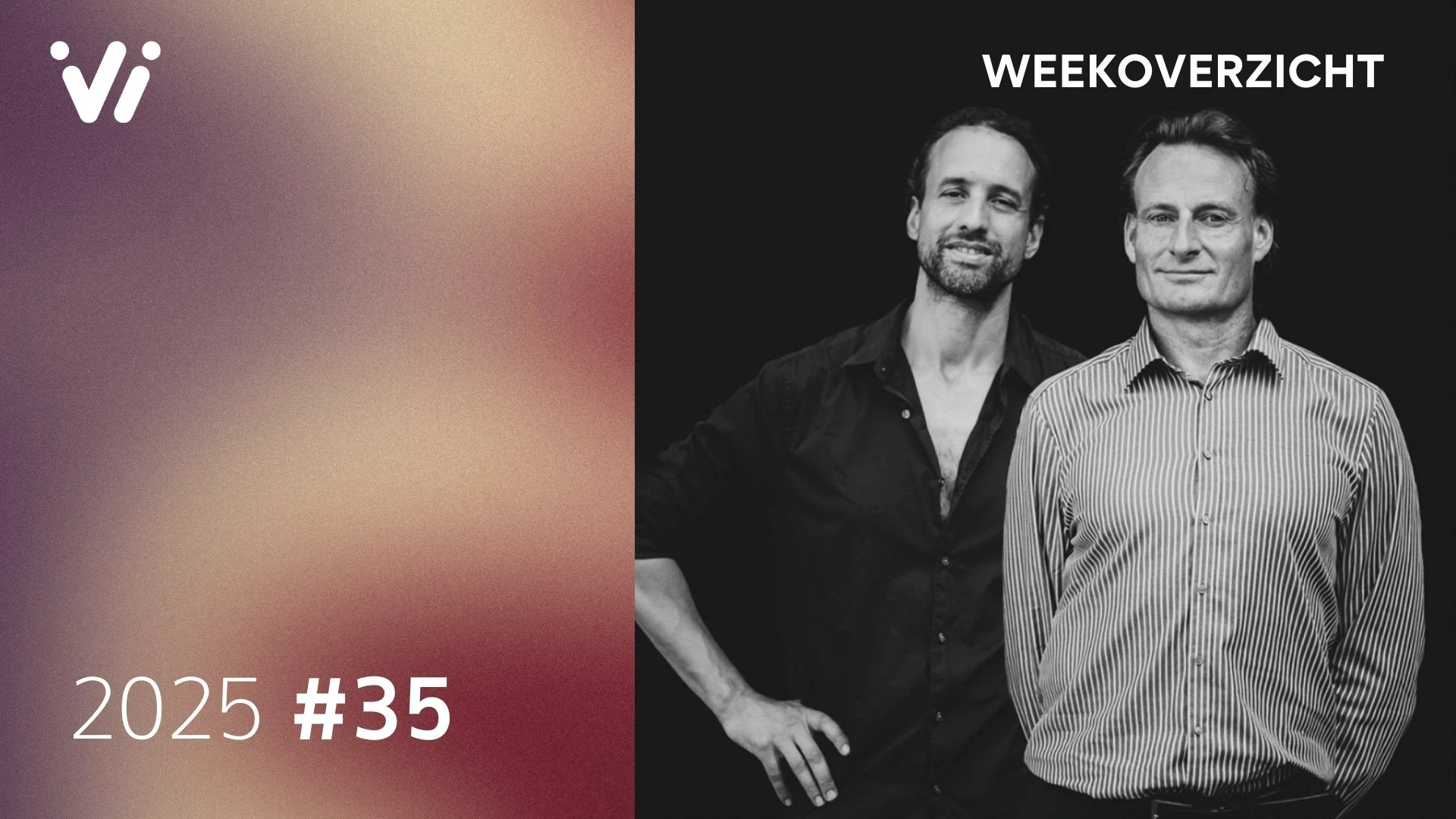 Weekoverzicht met Jeroen en Willem - Week 35 2025
