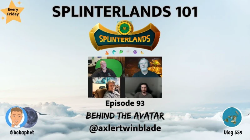 Splinterlands 101 - Ep 93: Behind The Avatar @axlertwinblade episode artwork