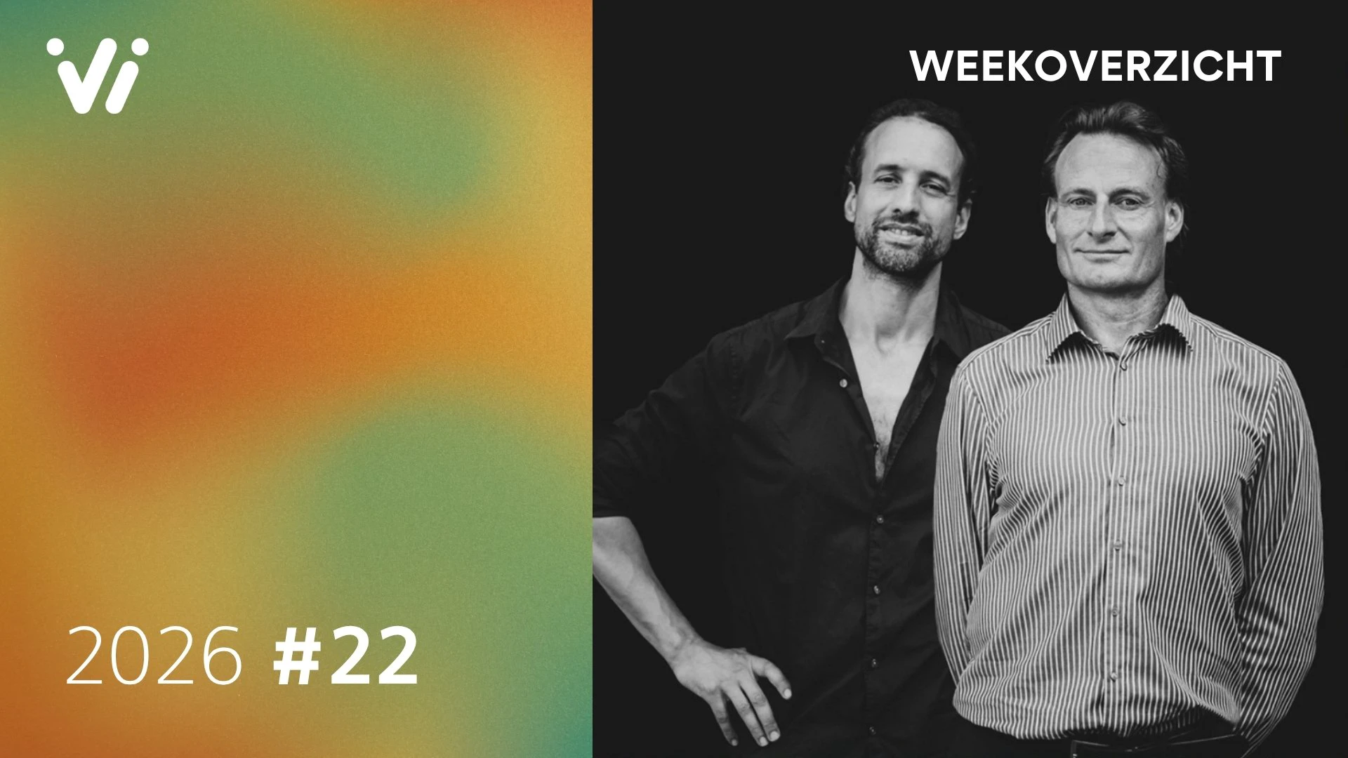 Weekoverzicht #22 2026 - Willem Engel en Jeroen Pols
