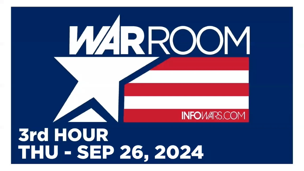 WAR ROOM [3 of 3] Thursday 9/26/24 • ADAM FRANCISCO - SOY BOY RAGE, News, Reports & Analysis • Infowars