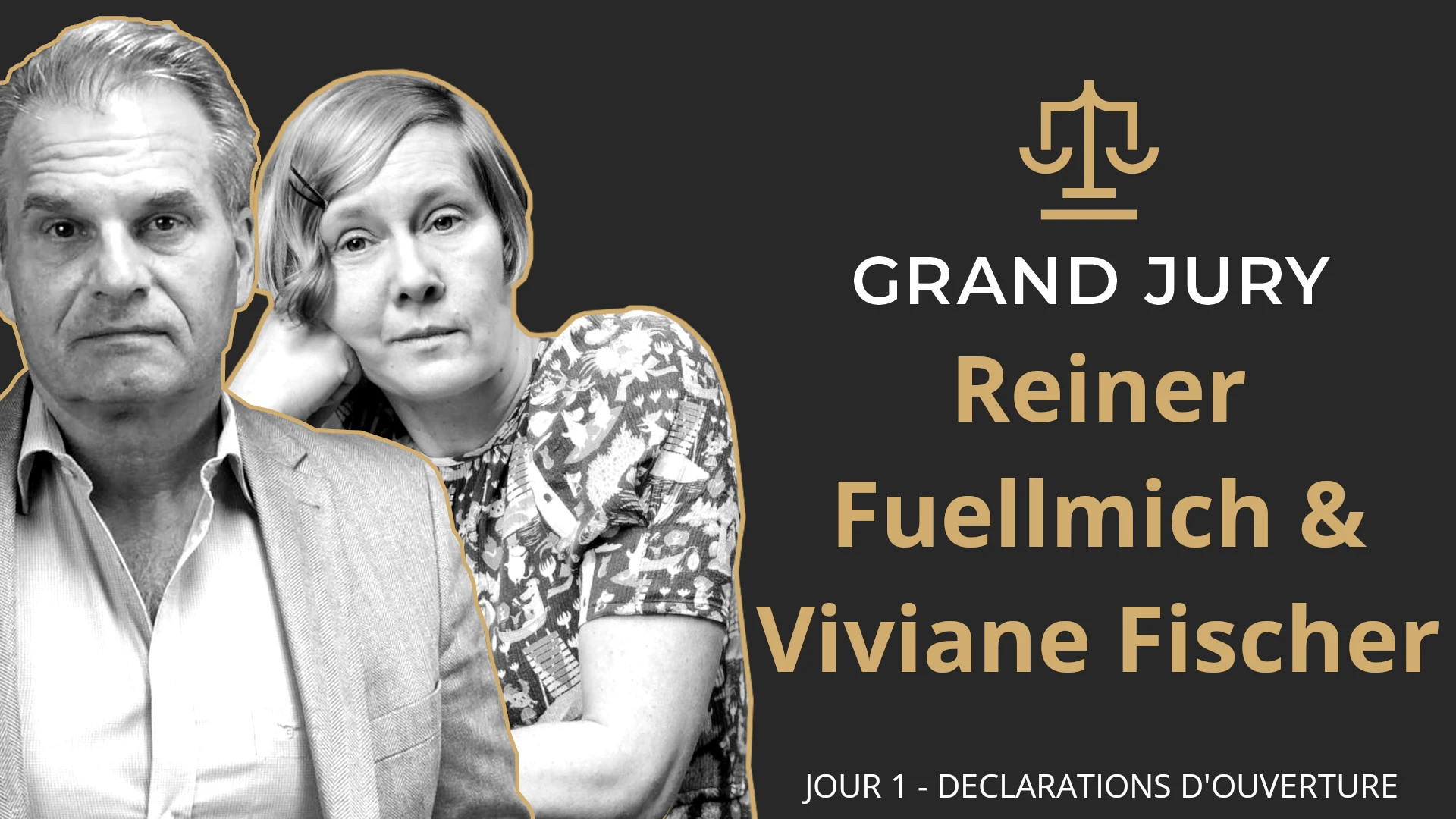 Reiner Fuellmich & Viviane Fischer / Jour 1 – Grand Jury