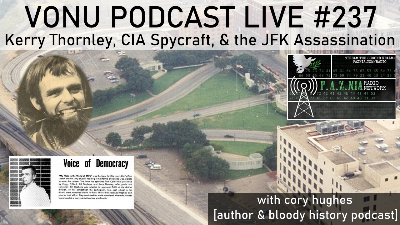 VONU PODCAST LIVE #237: Kerry Thornley, CIA Spycraft, & The JFK Assassination with Cory Hughes