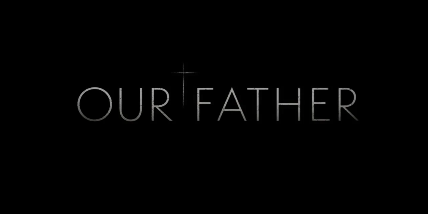 Our Father – VF [DOC 2022]