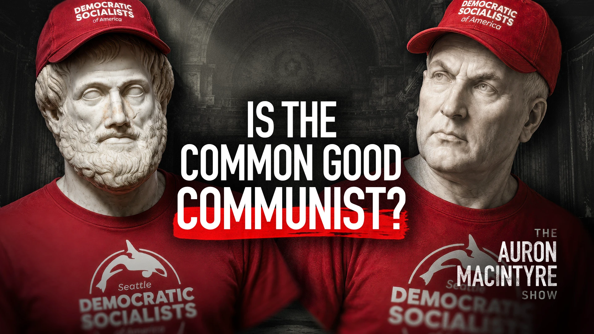 Is the 'Common Good' Communist? | Guest: Matthew Peterson | 8/5/26
