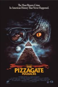 The Pizzagate Massacre – VOSTFR [XQLUE 2021]