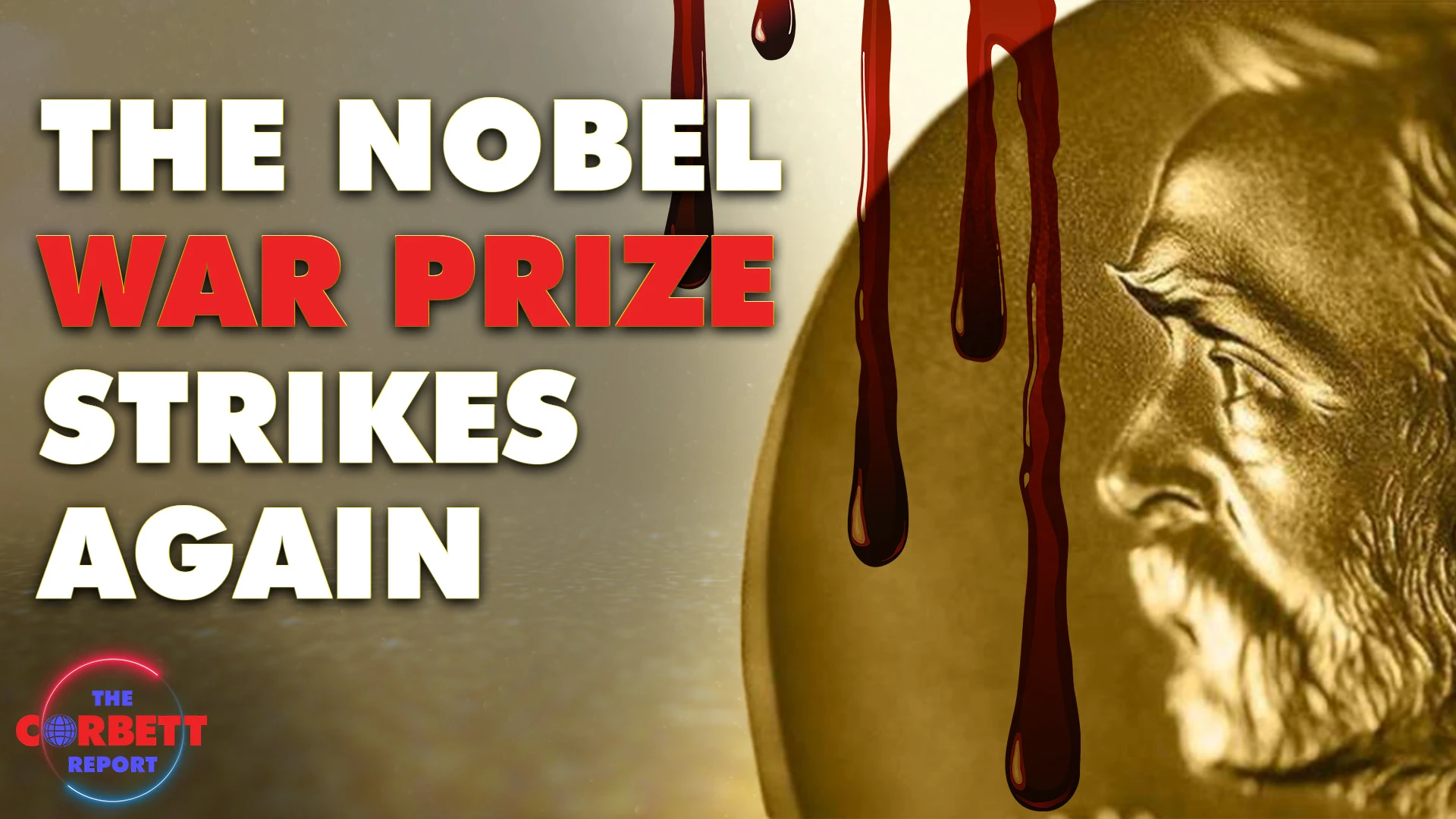 The Nobel War Prize Strikes Again thumbnail