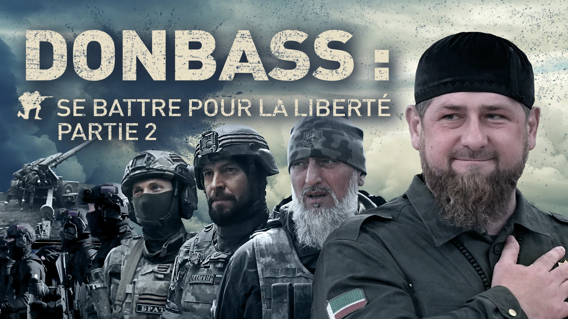 Documentaire – Donbass : se battre pour la liberté (seconde partie)