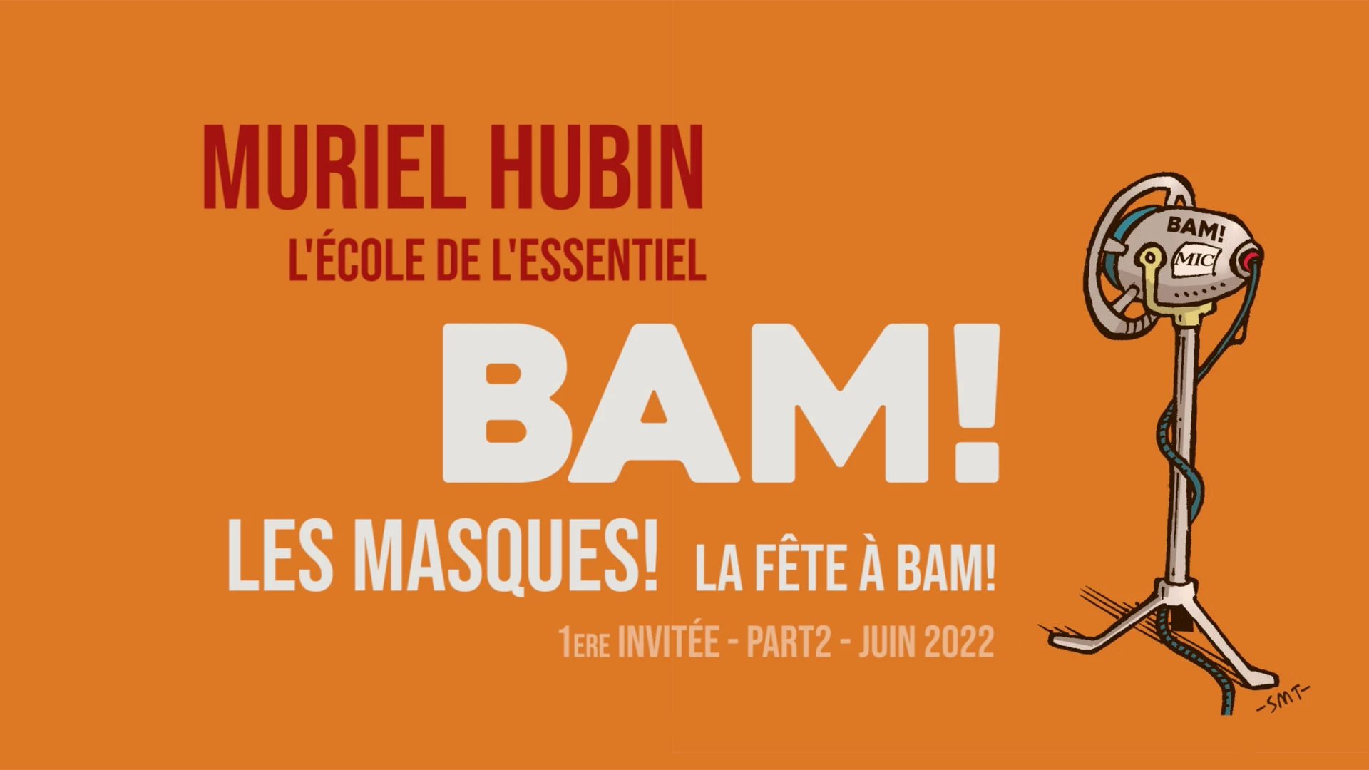 Muriel Hubin – L’école de l’essentiel – Talk-Show – LA FÊTE à BAM!