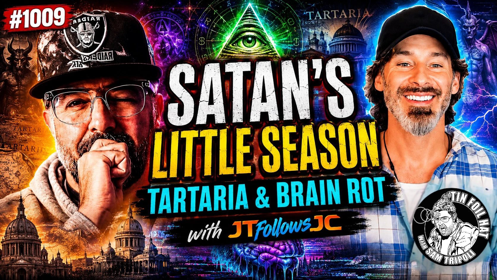 1009: Satan's Little Season, Tartaria & Conspiracy Brain Rot with JTFollowsJC episode artwork