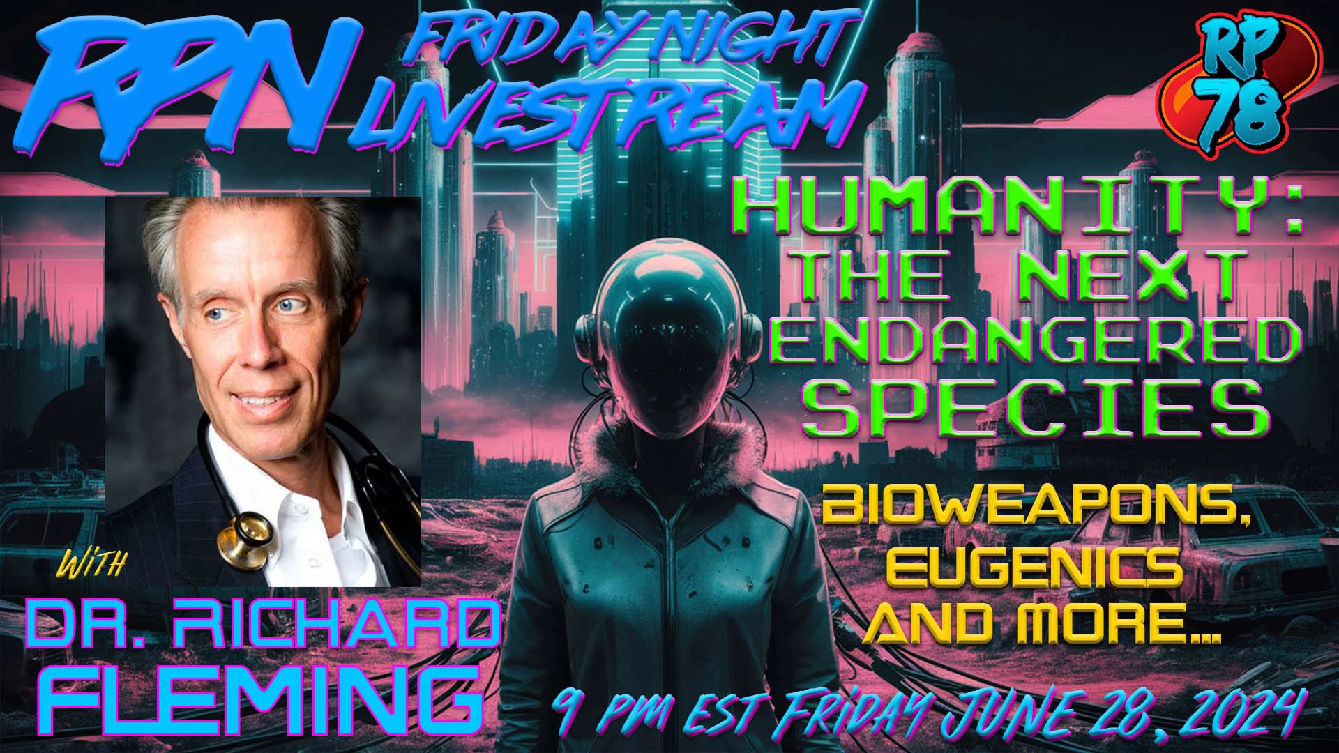 Humanity: The Next Endangered Species with Dr. Richard Fleming on Sat Night Livestream