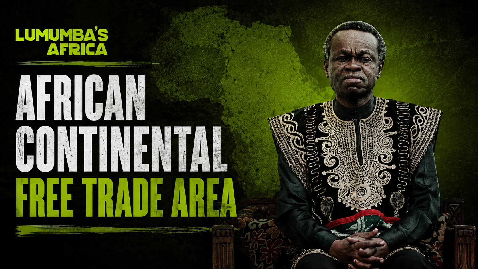 Lumumba’s Africa | African Continental Free Trade Area episode artwork
