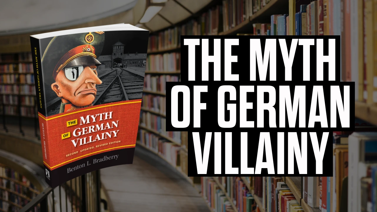 BOOK REVIEW - The Myth of German Villainy